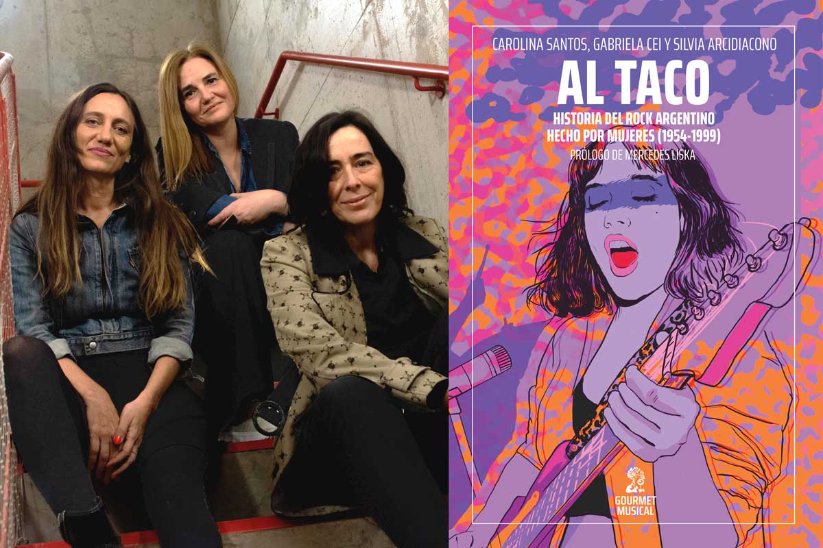AL TACO: LAS MUJERES SIEMPRE ESTUVIERON EN EL ROCK ARGENTINO
